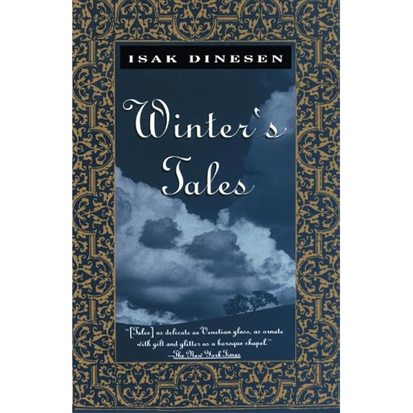 Anecdotes of Destiny and Ehrengard: Dinesen, Isak
