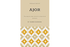 Ajor: Persian Bricks (Draw Easy Book 5)