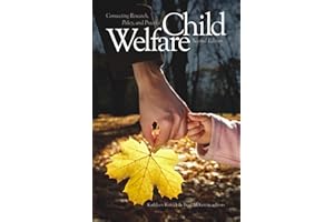 Child Welfare: Connecting Research, Policy, and Practice