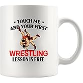 Panvola Touch Me And Your First Wrestling Lesson Is Free Wrestling Gifts Sports Wrestler Dad Husband Brother Uncle Novelty Drinkware Ceramic Mug 11 oz White