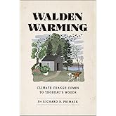 Walden Warming: Climate Change Comes to Thoreau's Woods