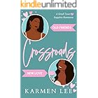 Crossroads: A Small-Town Sapphic Romance (Hickory Springs Book 1)