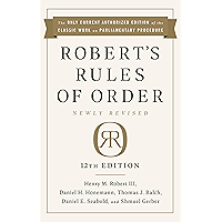 Robert's Rules of Order Newly Revised, 12th edition book cover Robert's Rules of Order Newly Revised, 12th edition book cover
