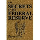 The Secrets of the Federal Reserve