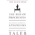 The Bed of Procrustes: Philosophical and Practical Aphorisms (Incerto)