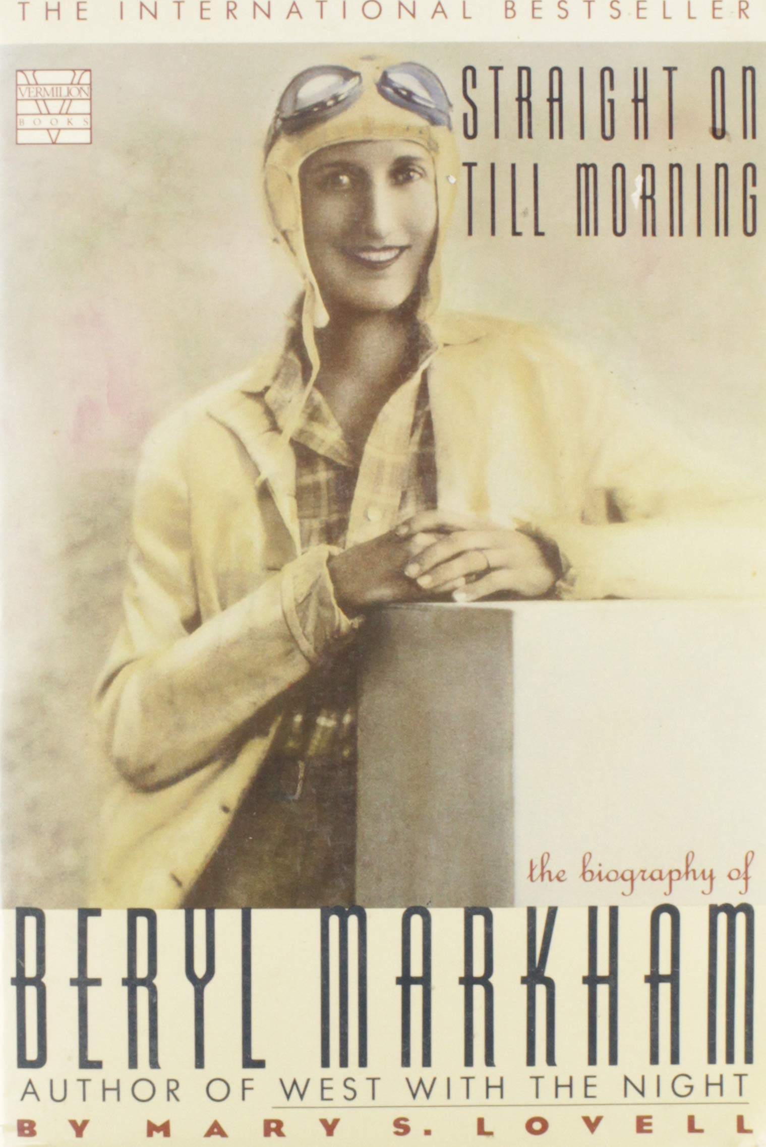 Straight On Till Morning The Biography Of Beryl Markham Lovell Mary S 9780312018955 Amazon Com Books