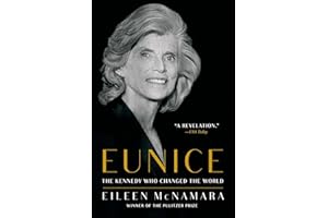 Eunice: The Kennedy Who Changed the World