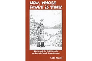 Now, Whose Fault Is That?: The Struggle for Self-Esteem in the Face of Chronic Unemployment