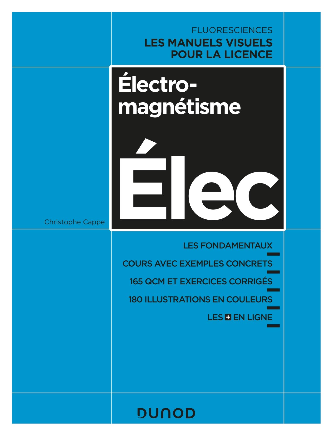 Amazon Fr Electromagnetisme Cours Avec Exemples Concrets Qcm Exercices Corriges Cours Avec Exemples Concrets Qcm Exercices Corriges Cappe Christophe Livres