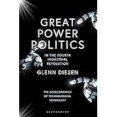 Great Power Politics in the Fourth Industrial Revolution: The Geoeconomics of Technological Sovereignty