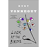 Look at the Birdie: Short Fiction