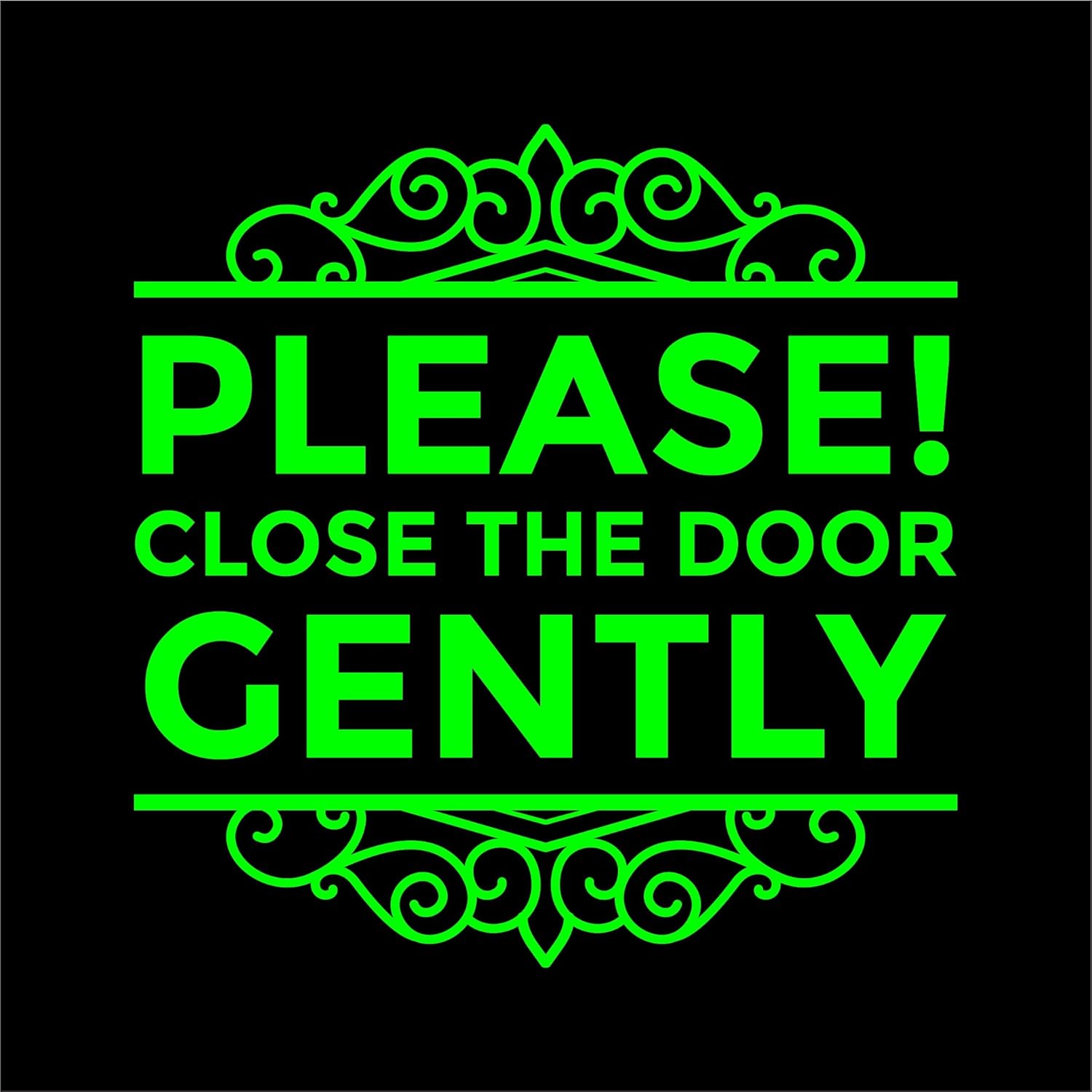 Please Close The Door Gently Store Front Decal Sticker Business Sign Door Store Window Decal Multiple Sizes And Colors Die Cut No Background