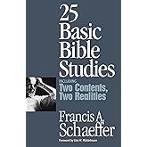 25 Basic Bible Studies: Including Two Contents, Two Realities