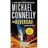 Reversal (A Lincoln Lawyer Novel, Book 3) (A Lincoln Lawyer Novel, 3)