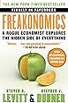 Freakonomics: A Rogue Economist Explores the Hidden Side of Everything (P.S.)
