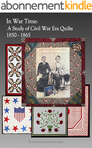 Download In War Time: A Study of Civil War Era Quilts 1850-1865 (English Edition) PDF