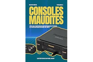 Consoles Maudites: 3DO & 3Dfx ou les histoires d'improbables fiascos (Les chroniques de Gunhed TV) (French Edition)
