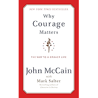 Why Courage Matters: The Way to a Braver Life