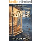 A Crust of Suspicion: A Flour Garden Mystery (The Flour Garden Mysteries Book 1)