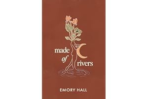 Made of Rivers [Revised & Expanded]