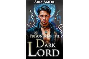 Prisoner of the Dark Lord: Paranormal Dark Erotic Story (Paranormal Dark Erotica Book 2)