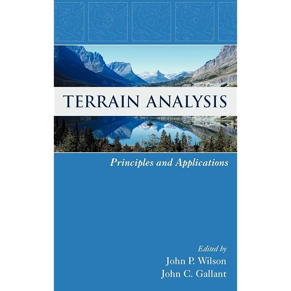 洋書 Terrain Analysis Terrain Analysis: Principles and Applications: Wilson, John P
