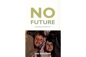 No Future: Queer Theory and the Death Drive