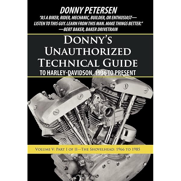 Donny's Unauthorized Technical Guide to Harley-Davidson, 1936 to