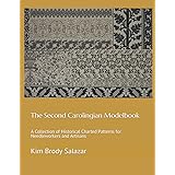 The Second Carolingian Modelbook: A Collection of Historical Charted Patterns for Needleworkers and Artisans