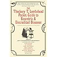 The Thackery T. Lambshead Pocket Guide to Eccentric & Discredited Diseases