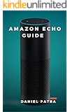 Amazon Echo Guide: Unofficial Guide
