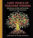 1,001 Pearls of Teachers' Wisdom: Quotations on Life and Learning
