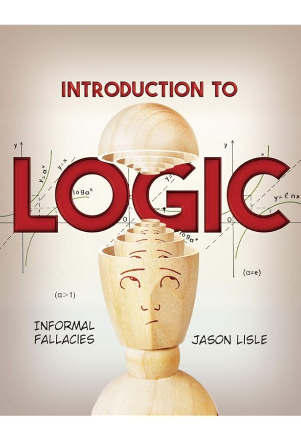 Introduction to Logic (Teacher Guide): Jason Lisle: 9781683441496