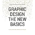Graphic Design: The New Basics