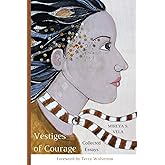 Vestiges of Courage: Collected Essays