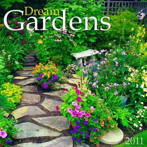 2011 Dream Gardens Calendar by