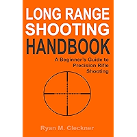 Long Range Shooting Handbook: Complete Beginner's Guide to Long Range Shooting book cover