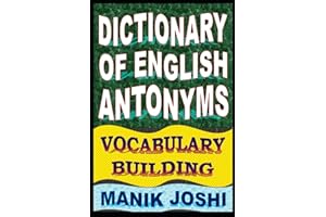 Dictionary of English Antonyms: Vocabulary Building