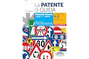La patente di guida. Manuale teorico e quiz per l'esame. Categorie A e B e relative sottocategorie (Concorsi e abilitazioni)