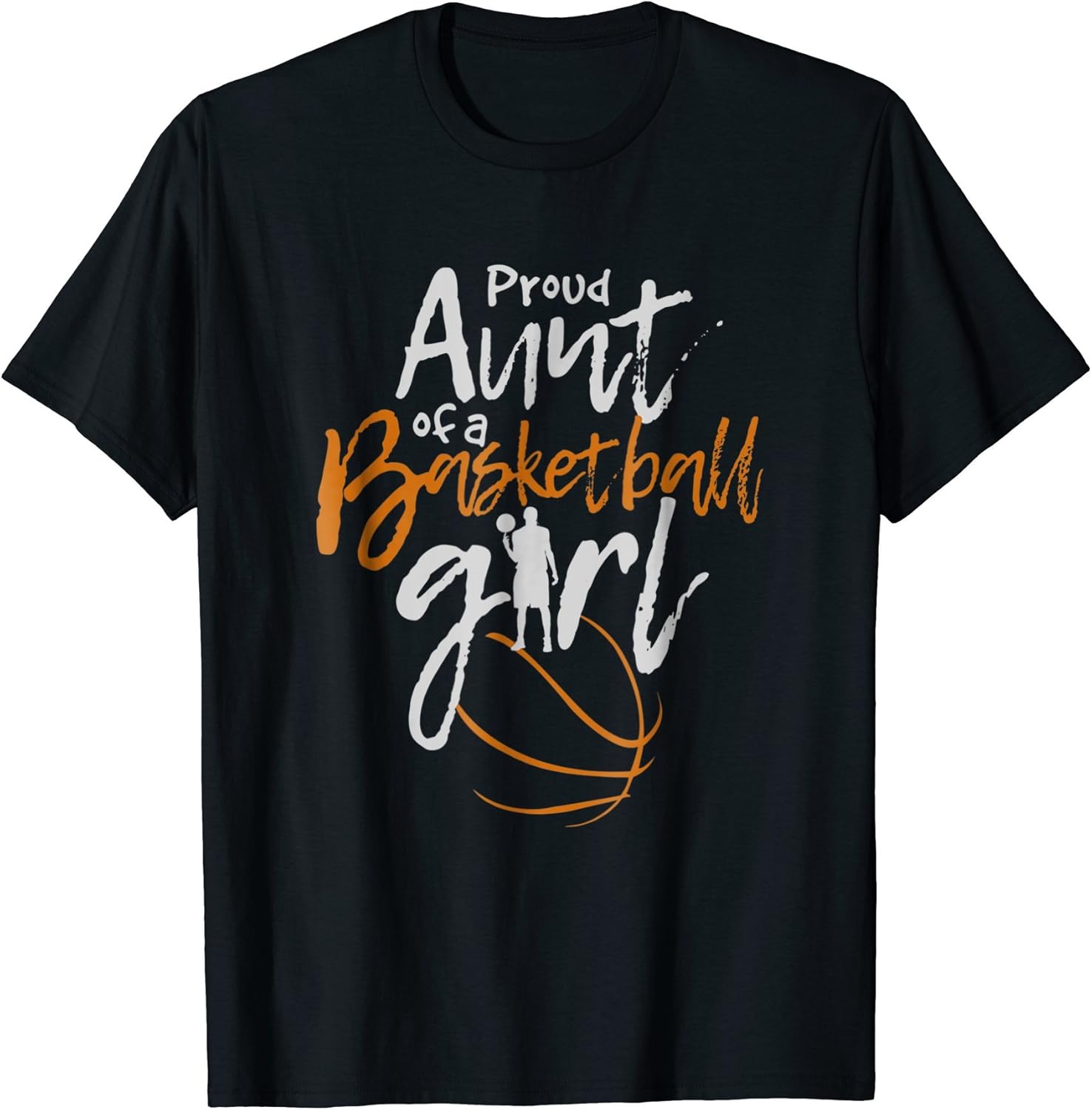 Amazon.com: Proud Aunt of a Basketball Girl Shirt: Clothing