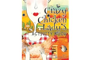 The Crazy Chicken Lady's Activity Book: Funny Large Print Puzzle Book for Adults and Seniors, Relaxing Crossword Puzzles, Word Searches, Mazes, ... (The Crazy Cat Lady's Activity Books Series)