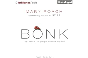 Bonk: The Curious Coupling of Science and Sex
