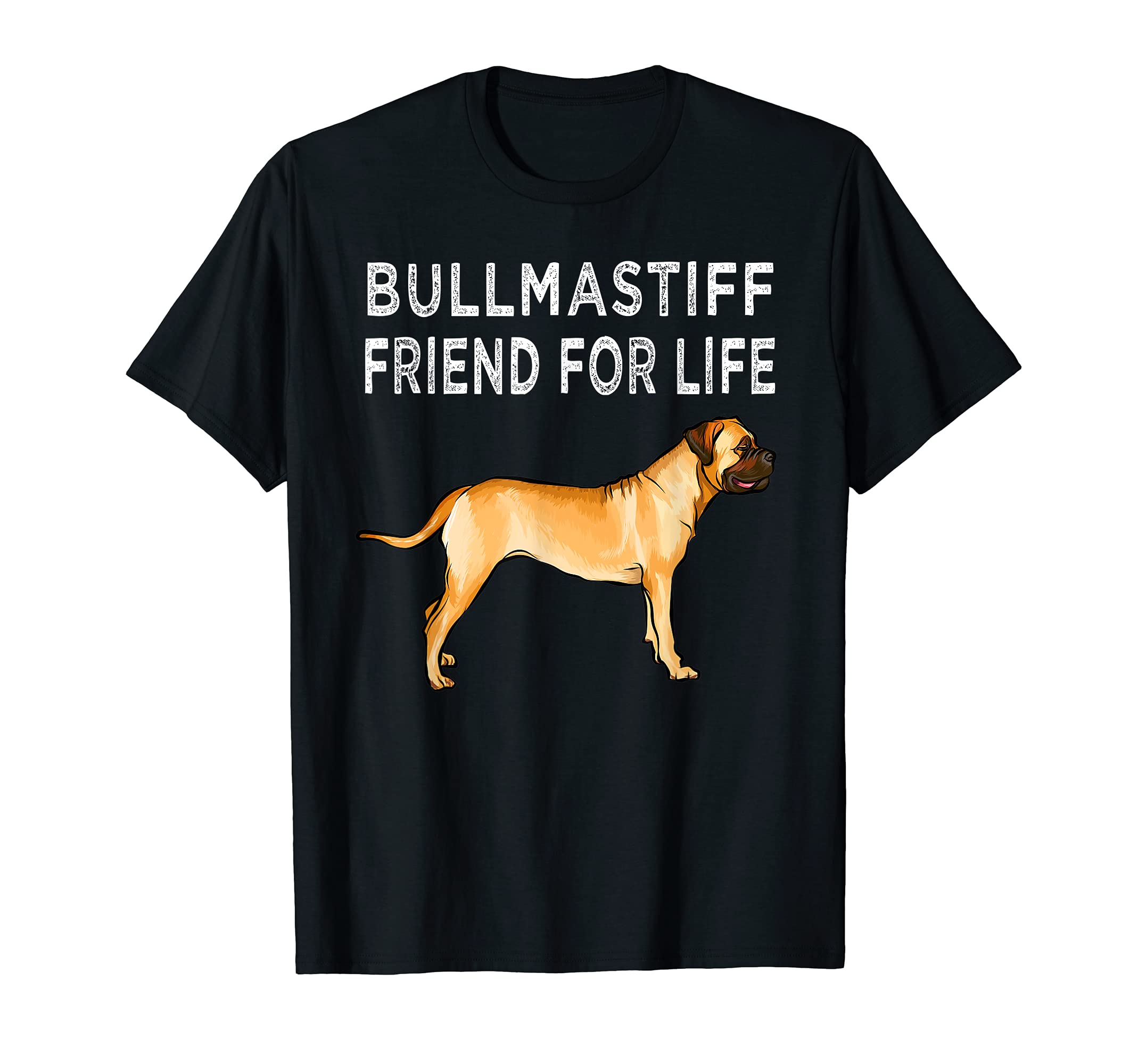 Bullmastiff Friend For Life Dog Friendship T-Shirt