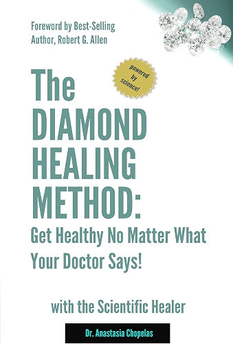 Download The Diamond Healing Method: Get Healthy No Matter What Your Doctor Says (English Edition) PDF