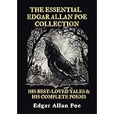 The Essential Edgar Allan Poe Collection: His Best-Loved Tales and His Complete Poems