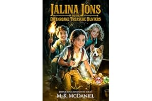 Jalina Jons and the Owenroake Treasure Hunters: A Magical Fantasy Adventure perfect for ages 9-14, Grades 4-8 (Jalina Jons Adventure Series)