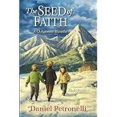 The Seed of Faith: A Christmas Miracle