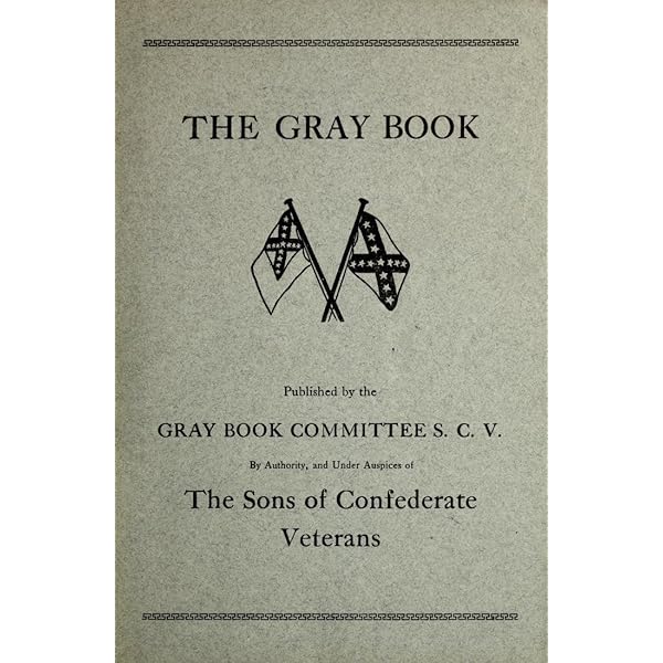 The Gray Book 19 Ebook Veterans Sons Of Confederate Kindle Store Amazon Com