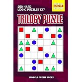 Trilogy Puzzle: 250 Hard Logic Puzzles 7x7