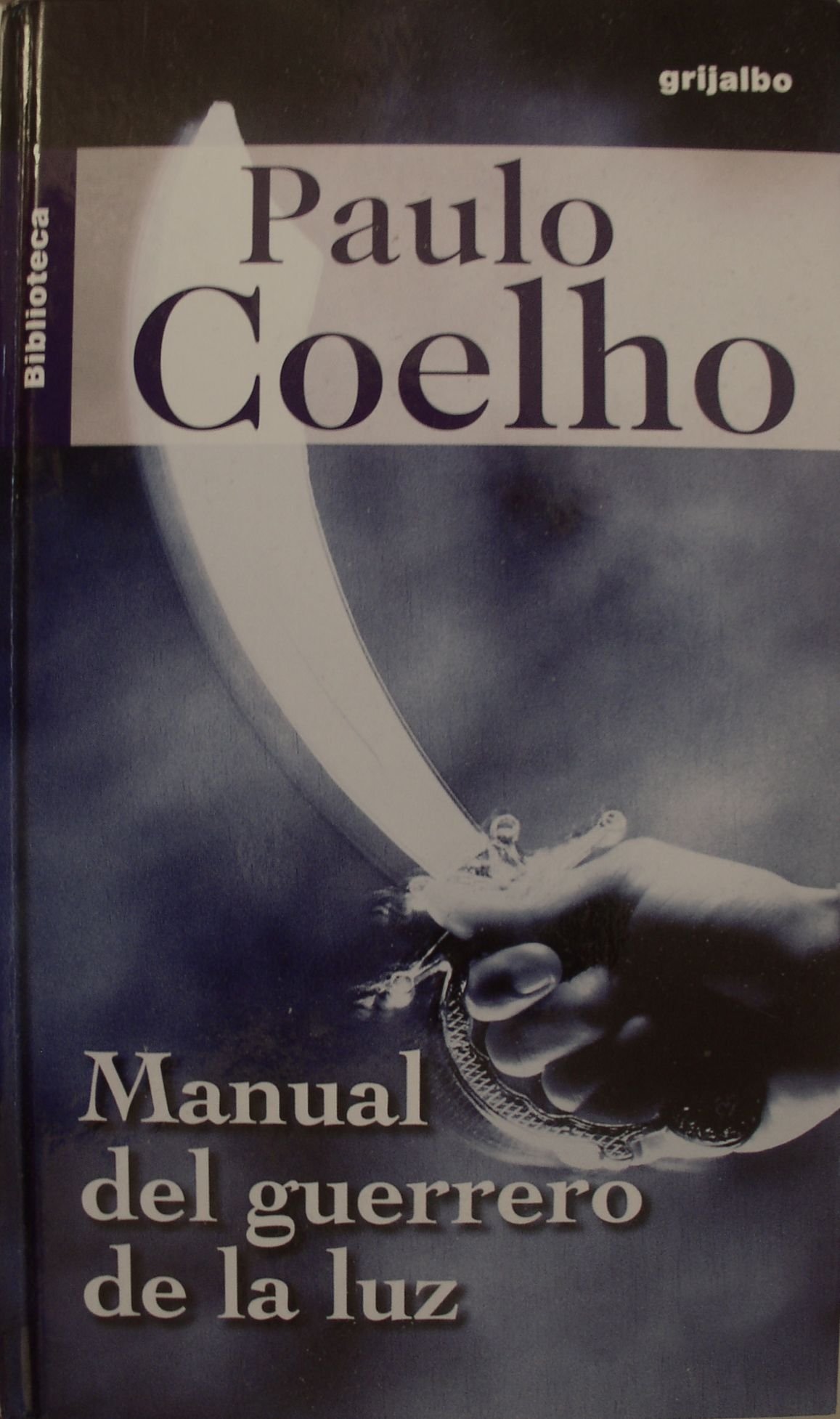 Manual del Guerrero de la Luz (Biblioteca Paulo Coelho): Amazon.com: Books